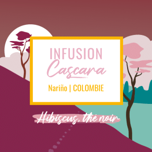 cascara infusion de cerises de café aux notes d'hibiscus (froid) ou de thé noir (chaud)