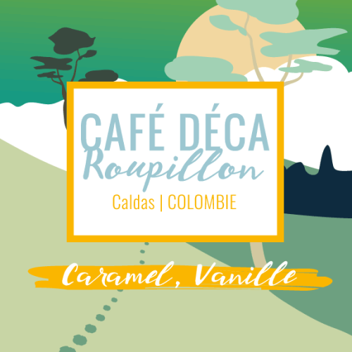 café décaféiné roupillon à la canne à sucrecaldas colombie yellow peak torrefacteur cafes de specialite
