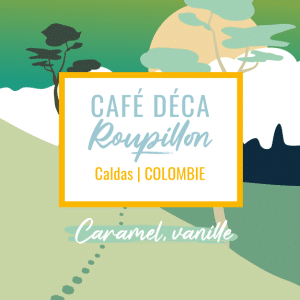 café de spécialité décaféiné roupillon à la canne à sucre aux notes de caramel et de vanille, de la région de caldas en colombie yellow peak torrefacteur pau